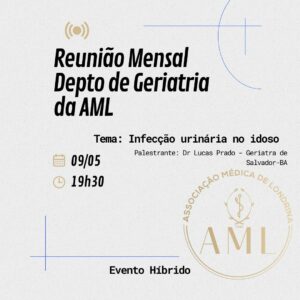 Reunião mensal de Geriatria: Infecção urinária em idosos