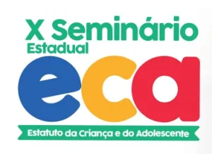 Londrina sedia o Seminário Estadual ECA – Estatuto da Criança e do Adolescente